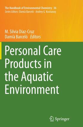 Barceló / Díaz-Cruz | Personal Care Products in the Aquatic Environment | Buch | 978-3-319-35789-8 | sack.de
