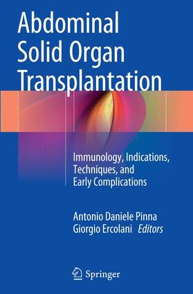 Ercolani / Pinna | Abdominal Solid Organ Transplantation | Buch | 978-3-319-35802-4 | sack.de