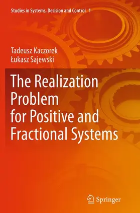 Sajewski / Kaczorek |  The Realization Problem for Positive and Fractional Systems | Buch |  Sack Fachmedien