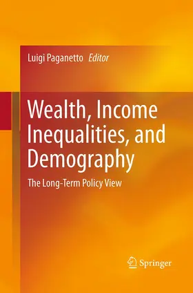 Paganetto | Wealth, Income Inequalities, and Demography | Buch | 978-3-319-35839-0 | www.sack.de