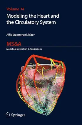 Quarteroni |  Modeling the Heart and the Circulatory System | Buch |  Sack Fachmedien