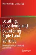 Boyd / Sworder |  Locating, Classifying and Countering Agile Land Vehicles | Buch |  Sack Fachmedien