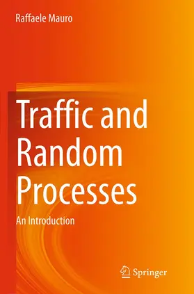 Mauro |  Traffic and Random Processes | Buch |  Sack Fachmedien