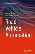 Beiker / Meyer |  Road Vehicle Automation | Buch |  Sack Fachmedien