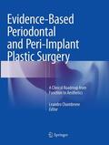 Chambrone |  Evidence-Based Periodontal and Peri-Implant Plastic Surgery | Buch |  Sack Fachmedien