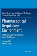 Al-Essa / Salek / Al-Rubaie |  Pharmaceutical Regulatory Environment | Buch |  Sack Fachmedien