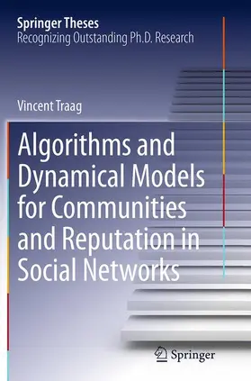 Traag |  Algorithms and Dynamical Models for Communities and Reputation in Social Networks | Buch |  Sack Fachmedien
