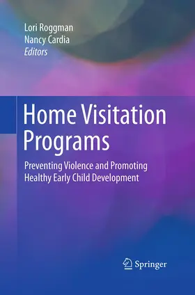 Cardia / Roggman |  Home Visitation Programs | Buch |  Sack Fachmedien