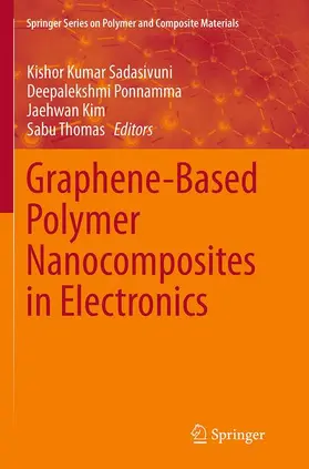 Sadasivuni / Thomas / Ponnamma |  Graphene-Based Polymer Nanocomposites in Electronics | Buch |  Sack Fachmedien