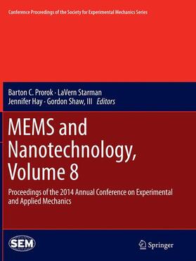 Prorok / Starman / Hay |  MEMS and Nanotechnology, Volume 8 | Buch |  Sack Fachmedien