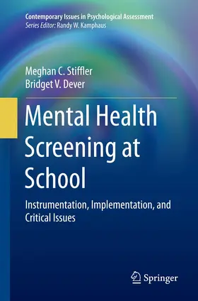 Stiffler / Dever |  Mental Health Screening at School | Buch |  Sack Fachmedien