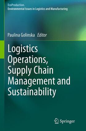 Golinska |  Logistics Operations, Supply Chain Management and Sustainability | Buch |  Sack Fachmedien
