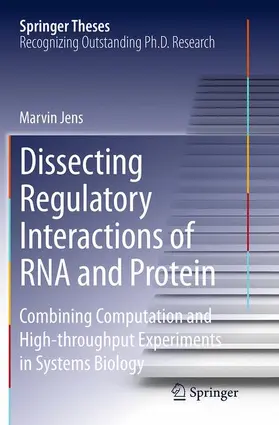 Jens |  Dissecting Regulatory Interactions of RNA and Protein | Buch |  Sack Fachmedien