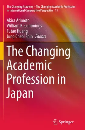 Arimoto / Shin / Cummings |  The Changing Academic Profession in Japan | Buch |  Sack Fachmedien
