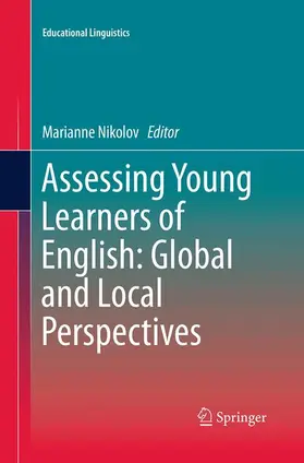 Nikolov |  Assessing Young Learners of English: Global and Local Perspectives | Buch |  Sack Fachmedien