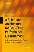 Karadgi |  A Reference Architecture for Real-Time Performance Measurement | Buch |  Sack Fachmedien
