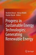 Dincer / Kucuk / Midilli |  Progress in Sustainable Energy Technologies: Generating Renewable Energy | Buch |  Sack Fachmedien