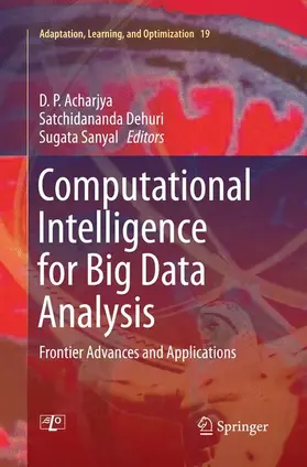 Acharjya / Sanyal / Dehuri |  Computational Intelligence for Big Data Analysis | Buch |  Sack Fachmedien