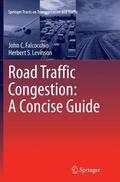 Levinson / Falcocchio |  Road Traffic Congestion: A Concise Guide | Buch |  Sack Fachmedien