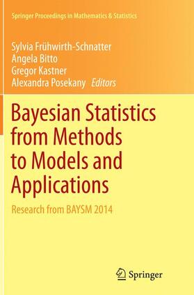 Frühwirth-Schnatter / Posekany / Bitto | Bayesian Statistics from Methods to Models and Applications | Buch | 978-3-319-36234-2 | sack.de
