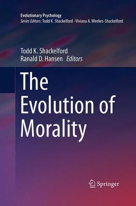 Hansen / Shackelford |  The Evolution of Morality | Buch |  Sack Fachmedien