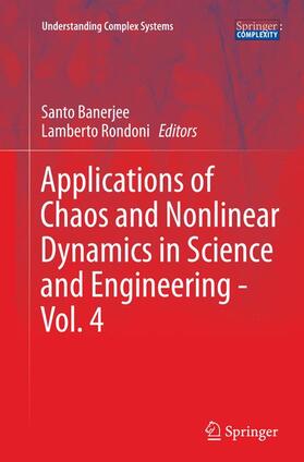 Rondoni / Banerjee | Applications of Chaos and Nonlinear Dynamics in Science and Engineering - Vol. 4 | Buch | 978-3-319-36240-3 | sack.de