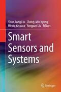 Lin / Liu / Kyung |  Smart Sensors and Systems | Buch |  Sack Fachmedien