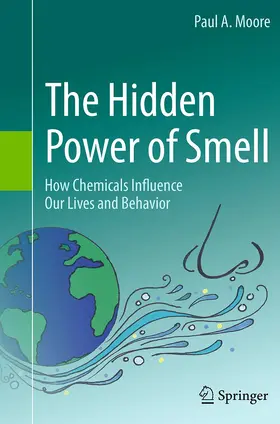 Moore | The Hidden Power of Smell | Buch | 978-3-319-36283-0 | www.sack.de
