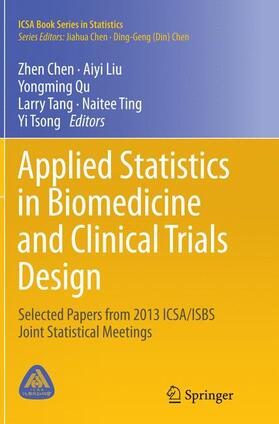 Chen / Liu / Tsong | Applied Statistics in Biomedicine and Clinical Trials Design | Buch | 978-3-319-36288-5 | sack.de