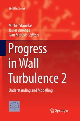 Stanislas / Marusic / Jimenez |  Progress in Wall Turbulence 2 | Buch |  Sack Fachmedien