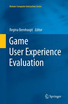 Bernhaupt |  Game User Experience Evaluation | Buch |  Sack Fachmedien