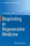 Turksen |  Bioprinting in Regenerative Medicine | Buch |  Sack Fachmedien