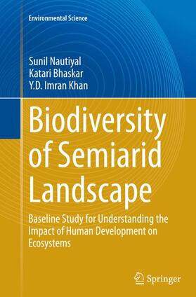 Nautiyal / Khan / Bhaskar | Biodiversity of Semiarid Landscape | Buch | 978-3-319-36297-7 | sack.de