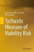 Aubin / Dordan / Chen |  Tychastic Measure of Viability Risk | Buch |  Sack Fachmedien
