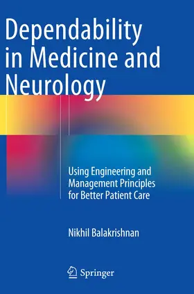 Balakrishnan |  Dependability in Medicine and Neurology | Buch |  Sack Fachmedien