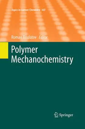 Boulatov |  Polymer Mechanochemistry | Buch |  Sack Fachmedien