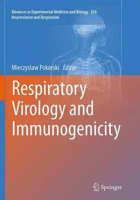 Pokorski |  Respiratory Virology and Immunogenicity | Buch |  Sack Fachmedien
