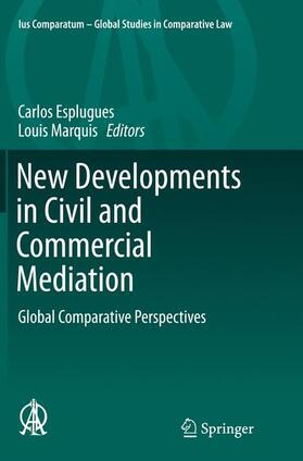 Marquis / Esplugues |  New Developments in Civil and Commercial Mediation | Buch |  Sack Fachmedien
