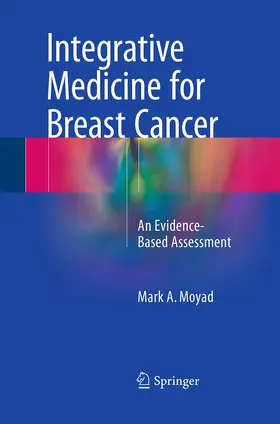 Moyad |  Integrative Medicine for Breast Cancer | Buch |  Sack Fachmedien