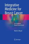Moyad |  Integrative Medicine for Breast Cancer | Buch |  Sack Fachmedien