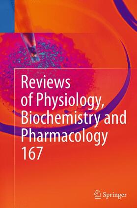 Nilius / Gudermann / Jahn | Reviews of Physiology, Biochemistry and Pharmacology, Vol. 167 | Buch | 978-3-319-36407-0 | sack.de