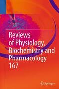 Nilius / Gudermann / Jahn |  Reviews of Physiology, Biochemistry and Pharmacology, Vol. 167 | Buch |  Sack Fachmedien