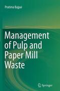 Bajpai |  Management of Pulp and Paper Mill Waste | Buch |  Sack Fachmedien