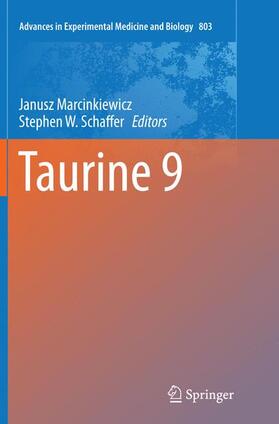 Schaffer / Marcinkiewicz | Taurine 9 | Buch | 978-3-319-36414-8 | sack.de