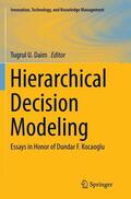 Daim |  Hierarchical Decision Modeling | Buch |  Sack Fachmedien