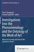 Stjernfelt / Bundgaard |  Investigations Into the Phenomenology and the Ontology of the Work of Art | Buch |  Sack Fachmedien