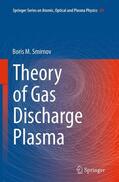 Smirnov |  Theory of Gas Discharge Plasma | Buch |  Sack Fachmedien