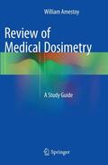 Amestoy |  Review of Medical Dosimetry | Buch |  Sack Fachmedien