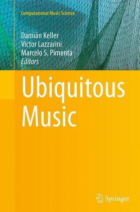 Keller / Pimenta / Lazzarini | Ubiquitous Music | Buch | 978-3-319-36500-8 | sack.de