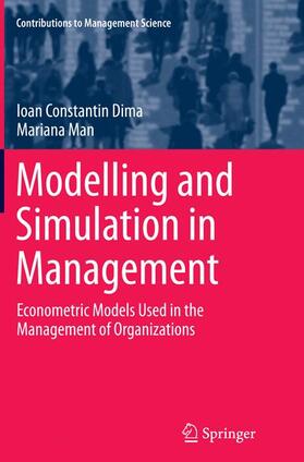 Man / Dima | Modelling and Simulation in Management | Buch | 978-3-319-36518-3 | sack.de